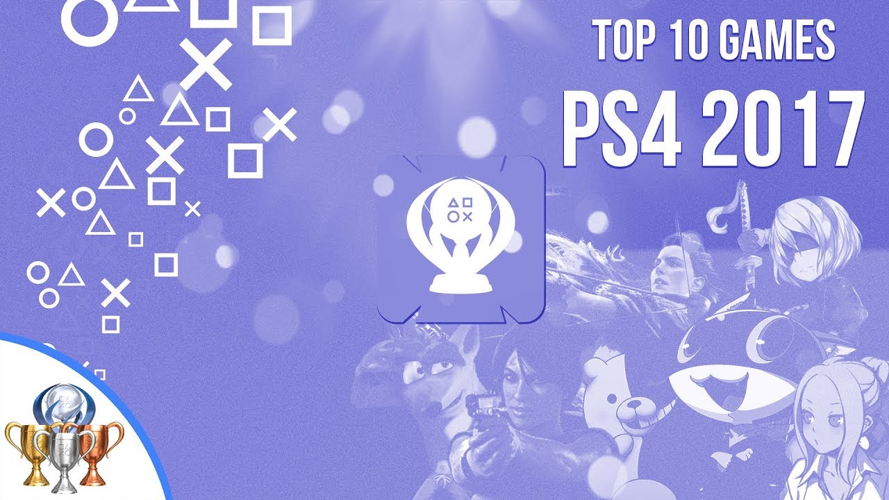 Top 10 PS4 Games of 2017 - PS4Trophies Community Top 10 Video