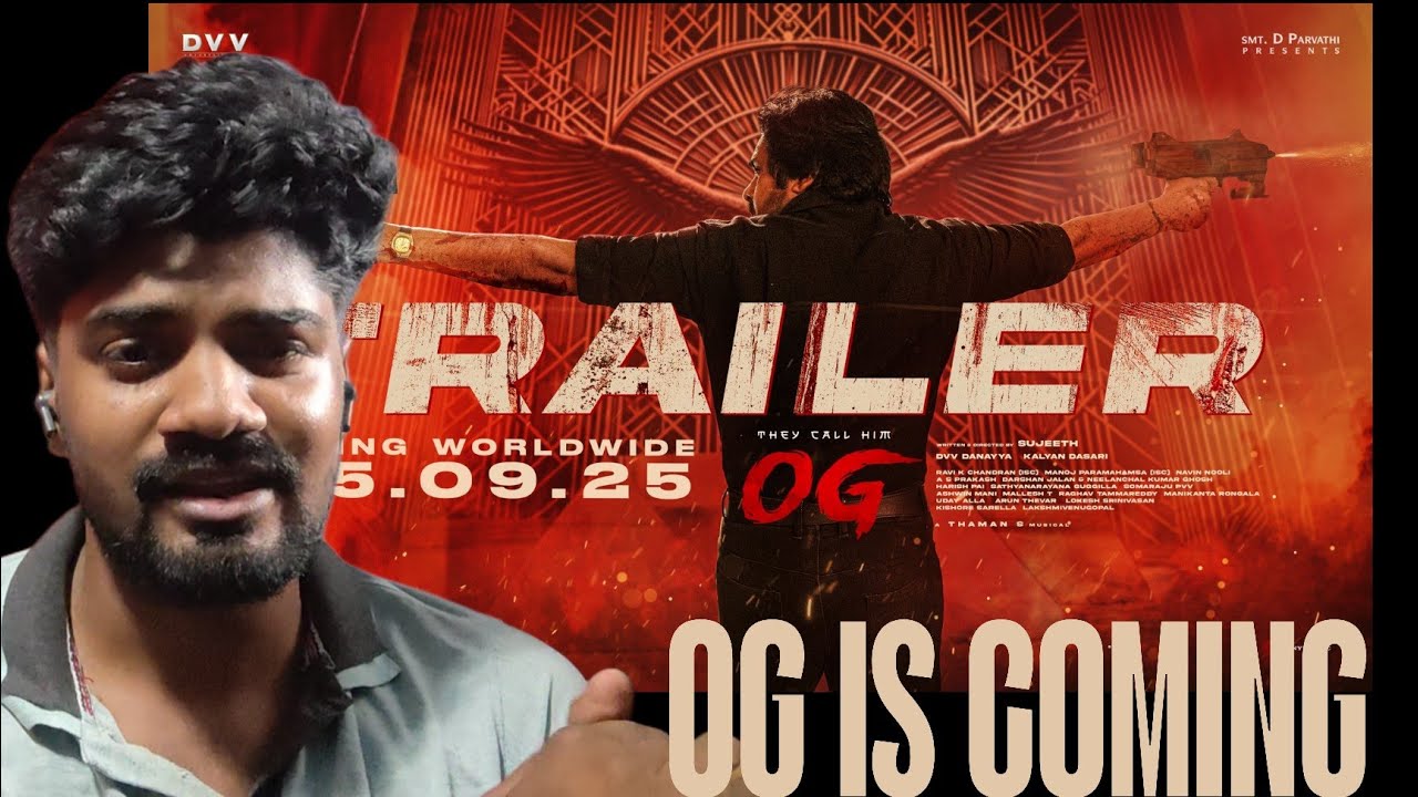 They Call Him OG Trailer Reaction | Pawan Kalyan | Telugu Pan-Indian Movie Reaction