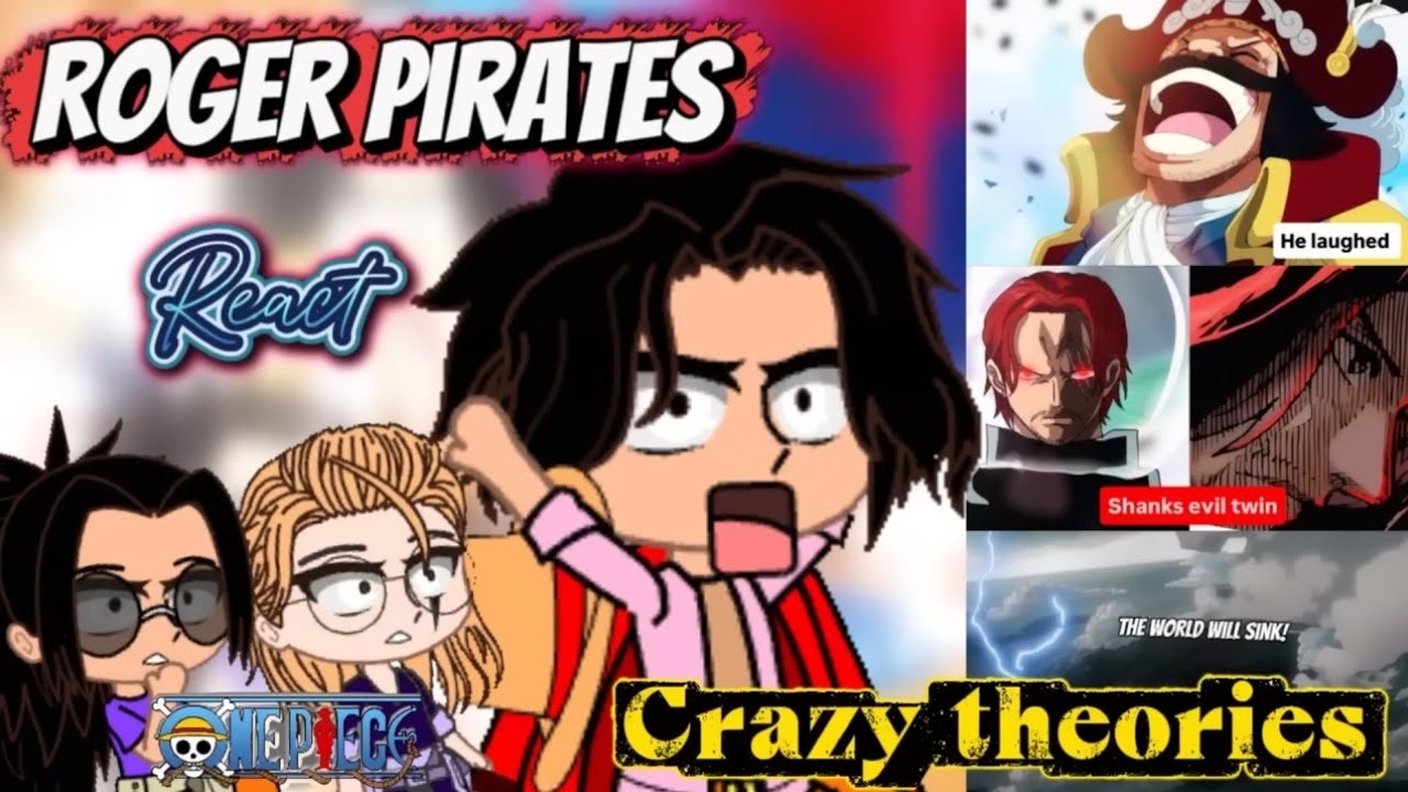 ROGER PIRATES REACT TO CRAZY THEORIES 