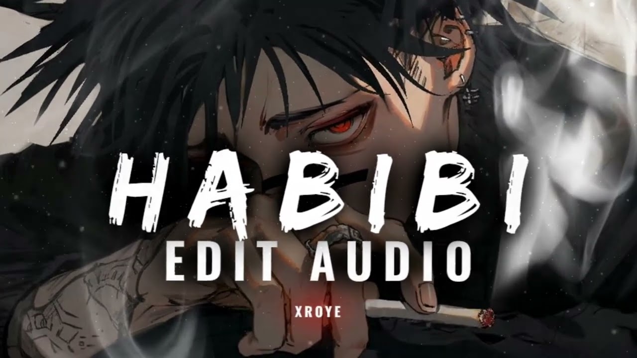 Habibi - DJ Gimi-O [Edit Audio]
