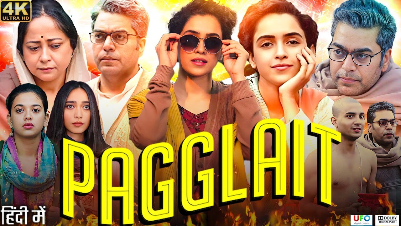 Pagglait Full Movie | Sanya Malhotra | Ashutosh Rana | Ashlesha Thakur | Shruti S | Review & Facts