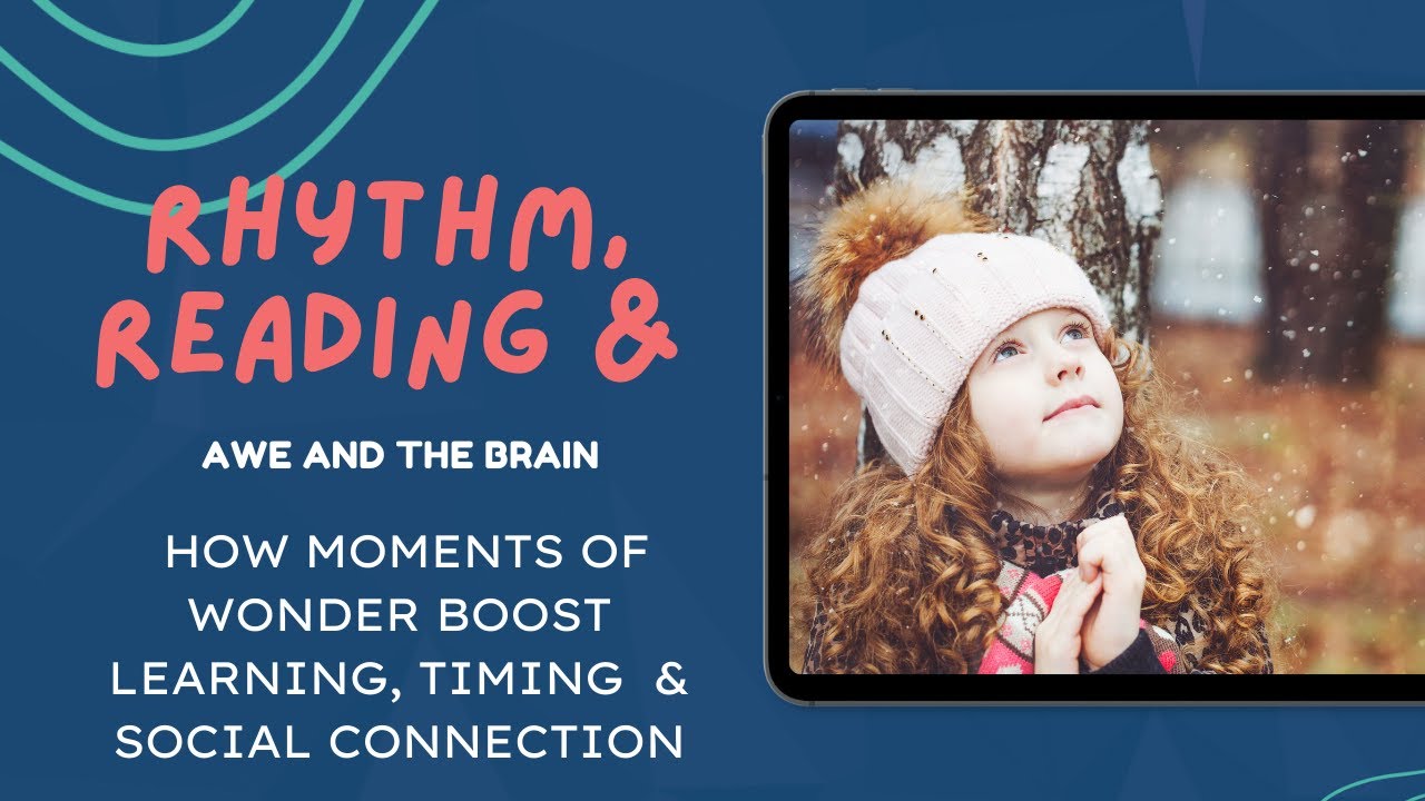 Awe and the Brain: How Moments of Wonder Boost Learning, Timing and Social Connection