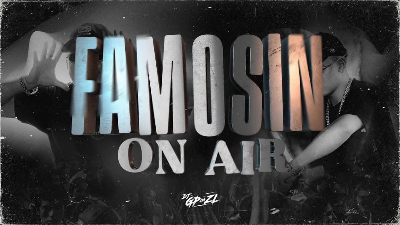 GP DA ZL's #FamosinOnAir 024: 100% Brasil & Funk @ Home Studio, SP
