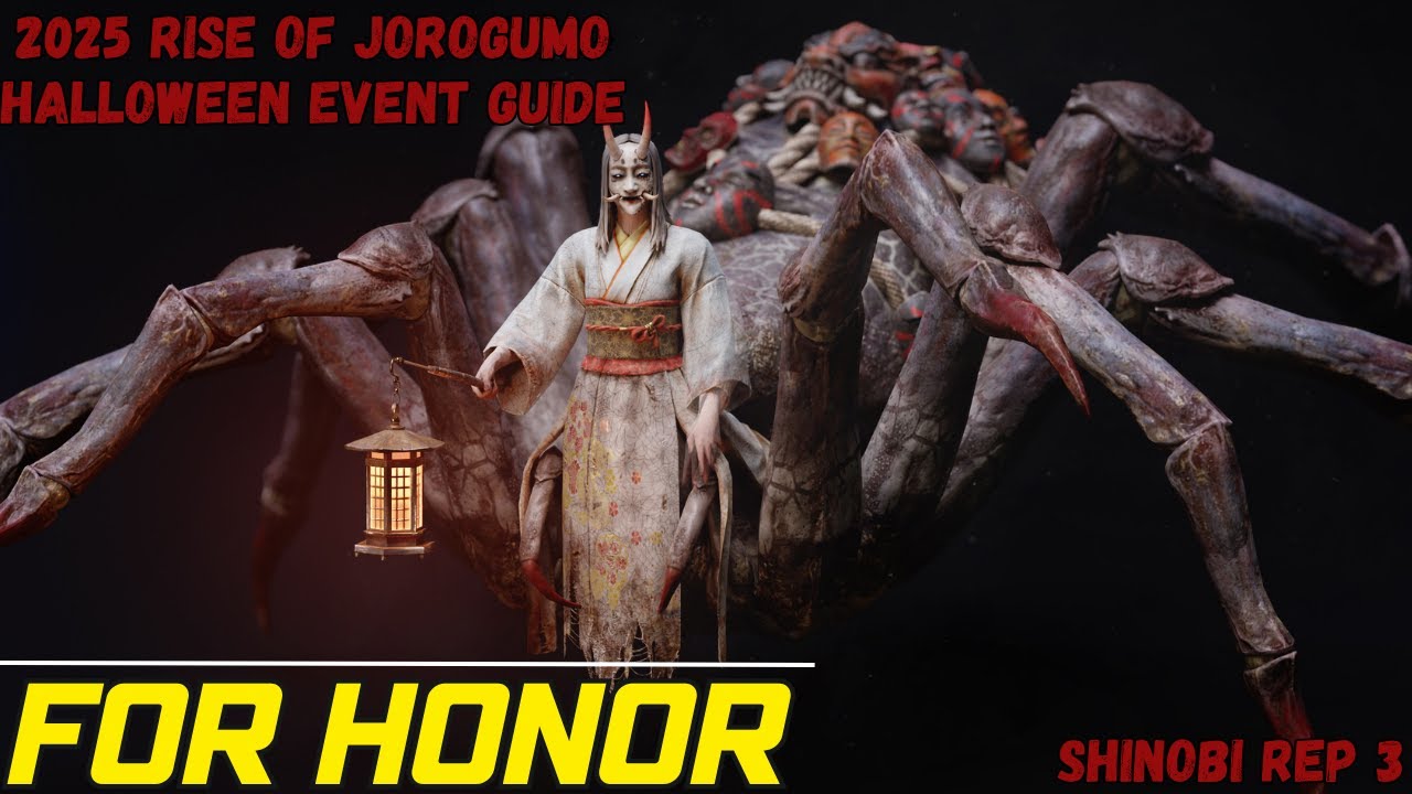 [2025] Rise of The Jorogumo | Halloween Event Playthrough | For Honor