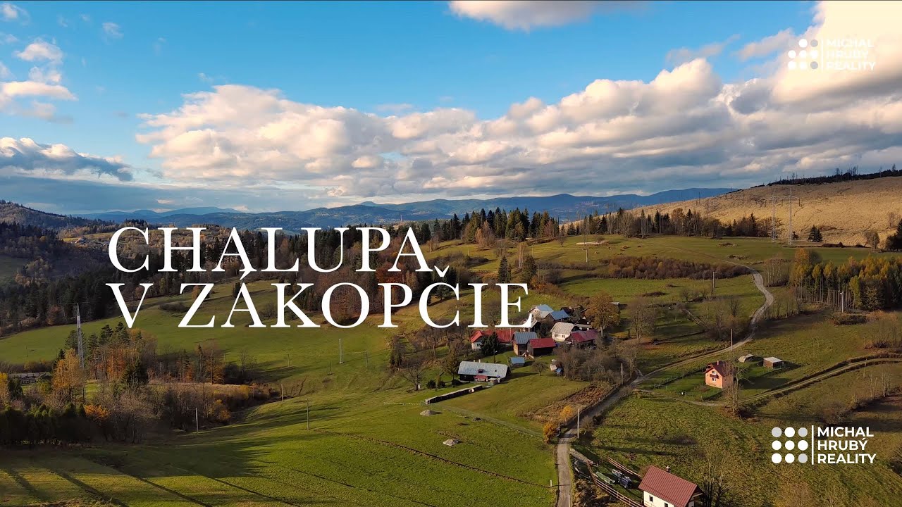 Chalupa v Zákopčie - mezi Čadcou a Turzovkou na Slovensku