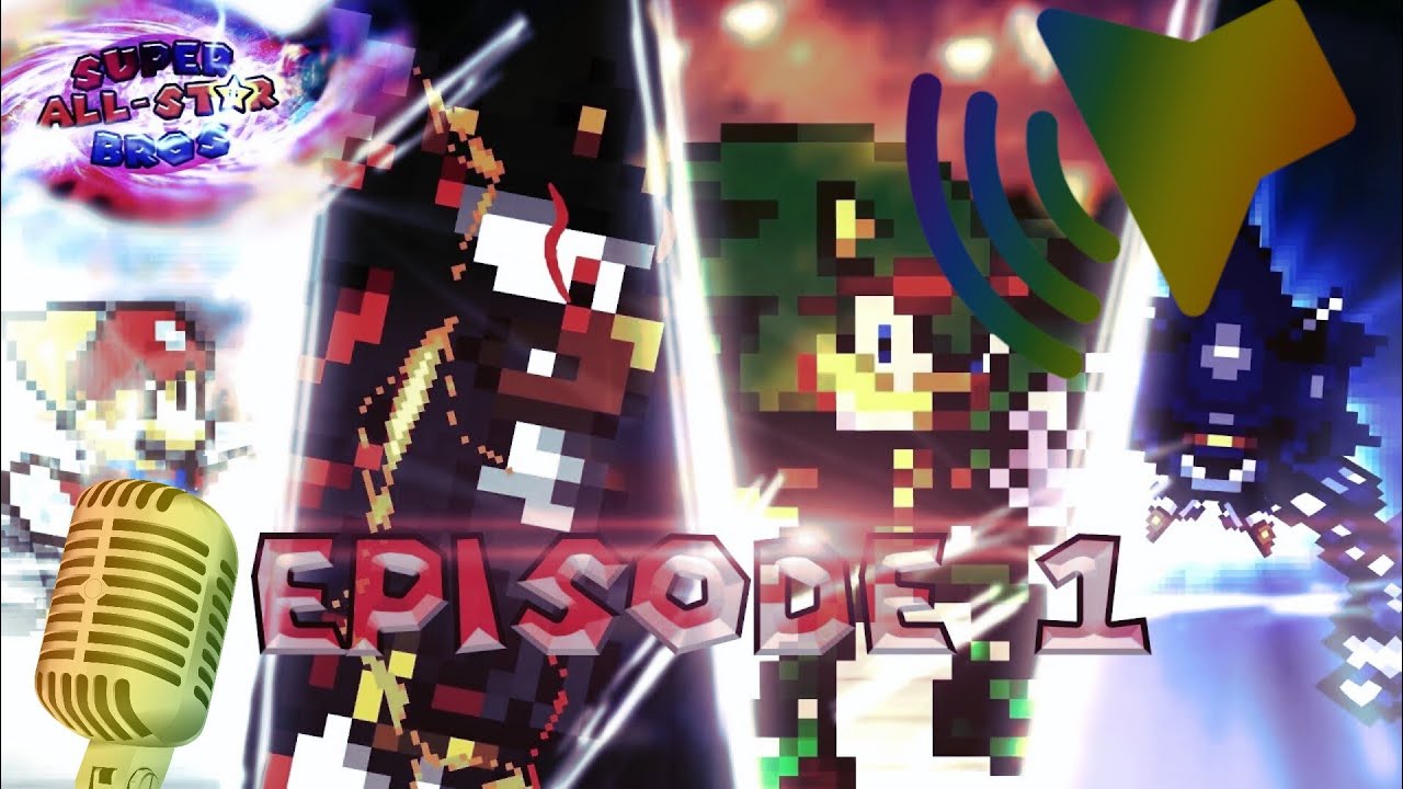Super All-Star Bros DUBBED - Episode 1 (Coalescing Realities)