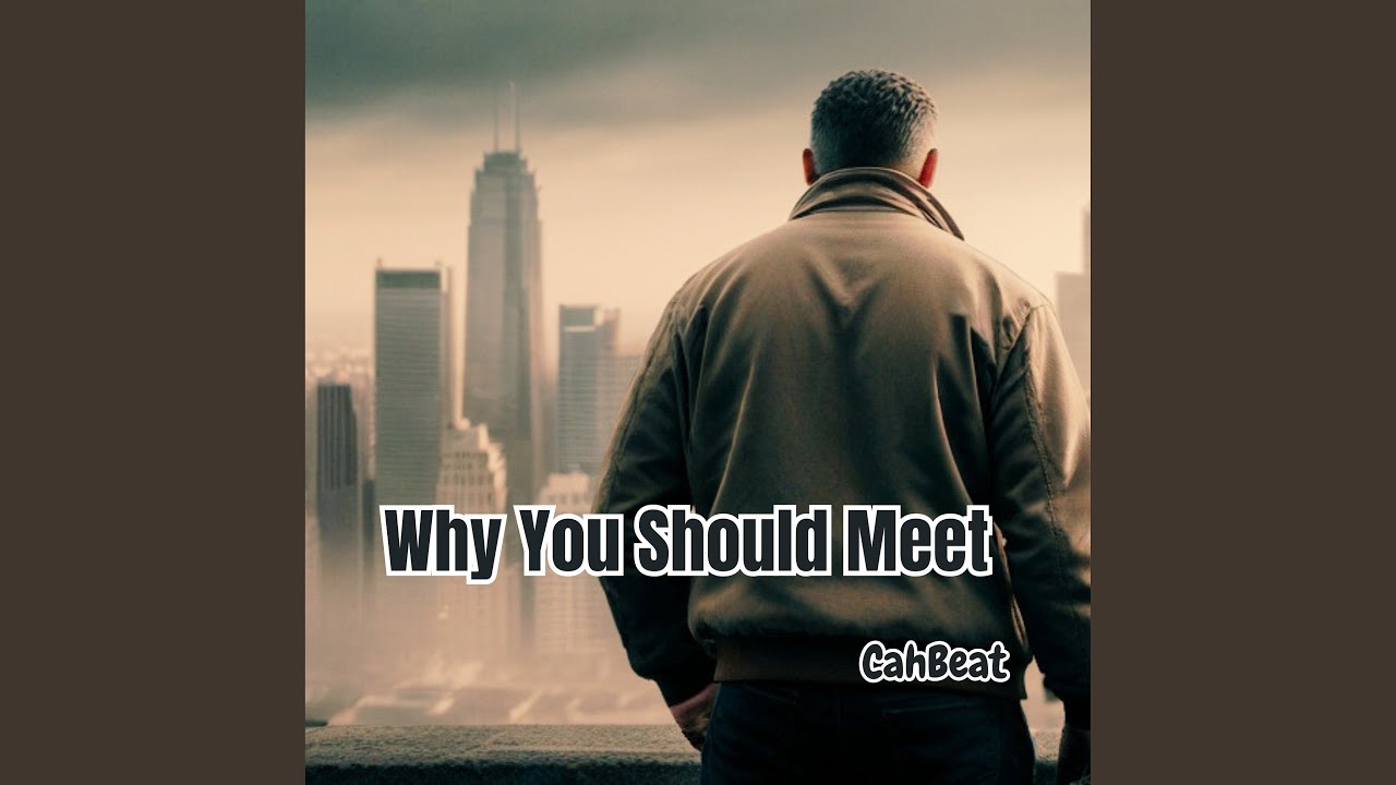 Why You Should Meet