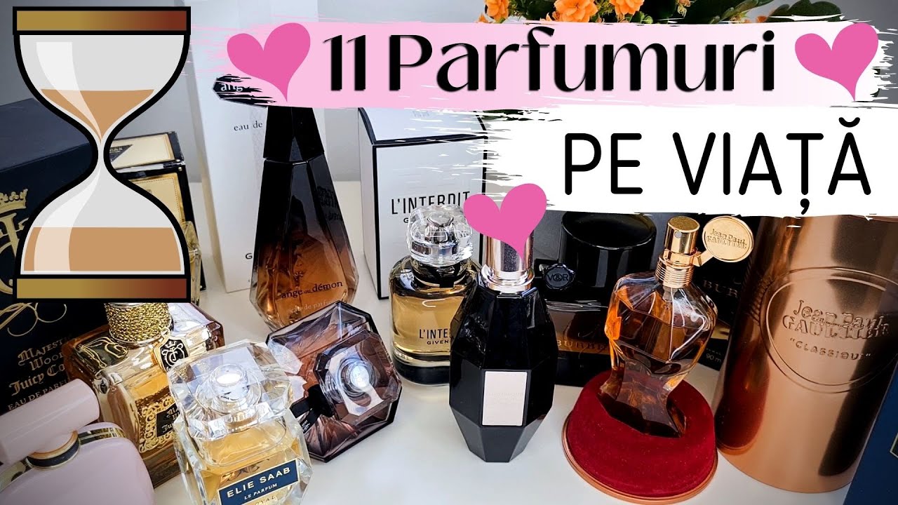 11 Parfumuri PE VIATA ❤ Vlog Parfum | Parfumuri de designer | Parfumuri persistente