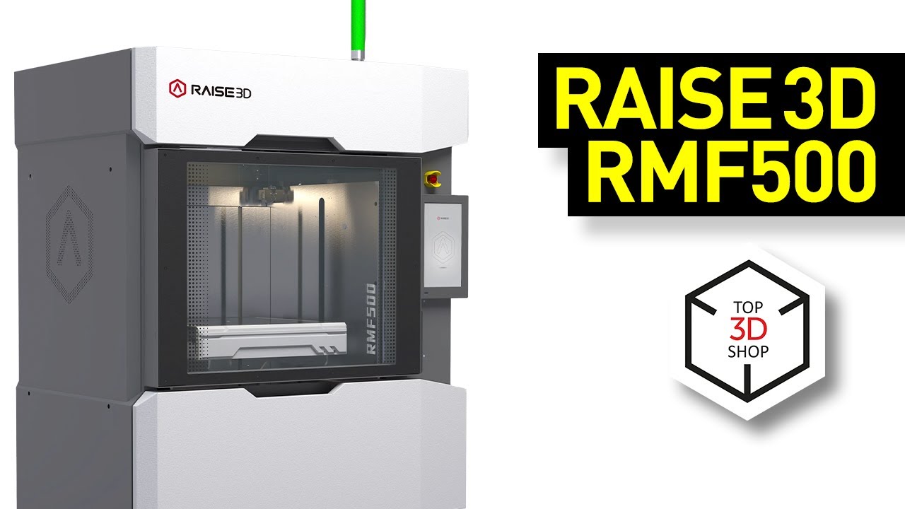 Raise3D RMF500 Overview: Industrial 3D Printer for Flexible Manufacturing