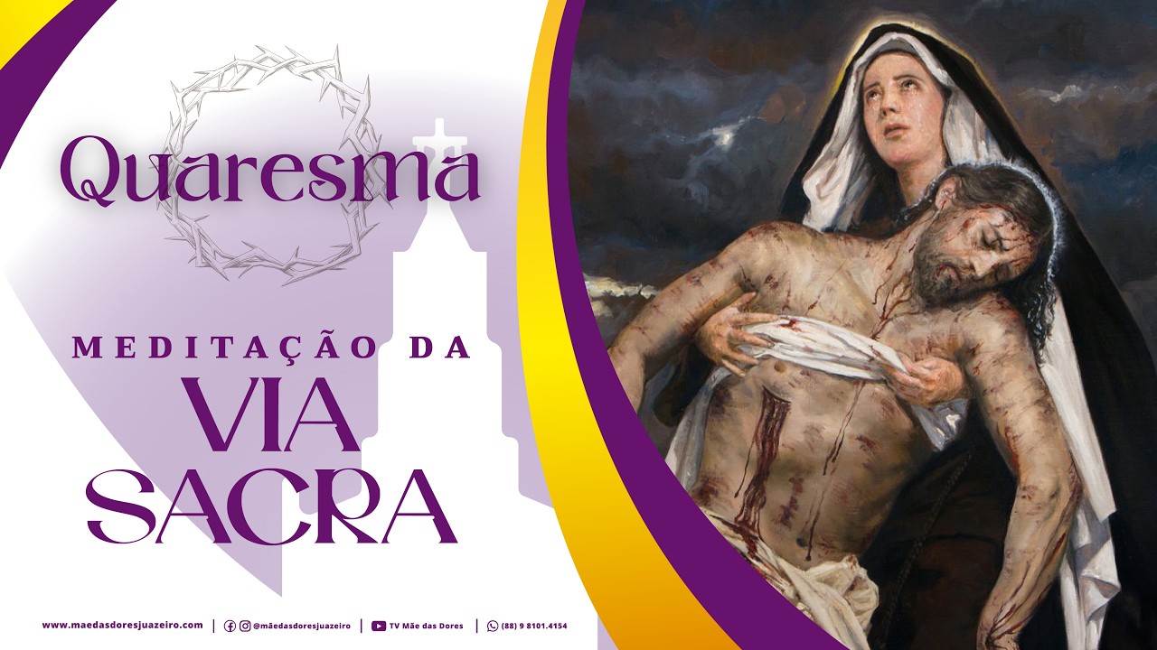 Via-Sacra | Sexta-feira 3º Semana da Quaresma