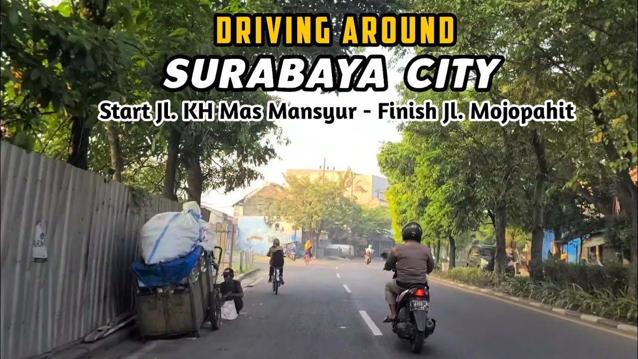 Driving Around Surabaya City, from north surabaya to south surabaya