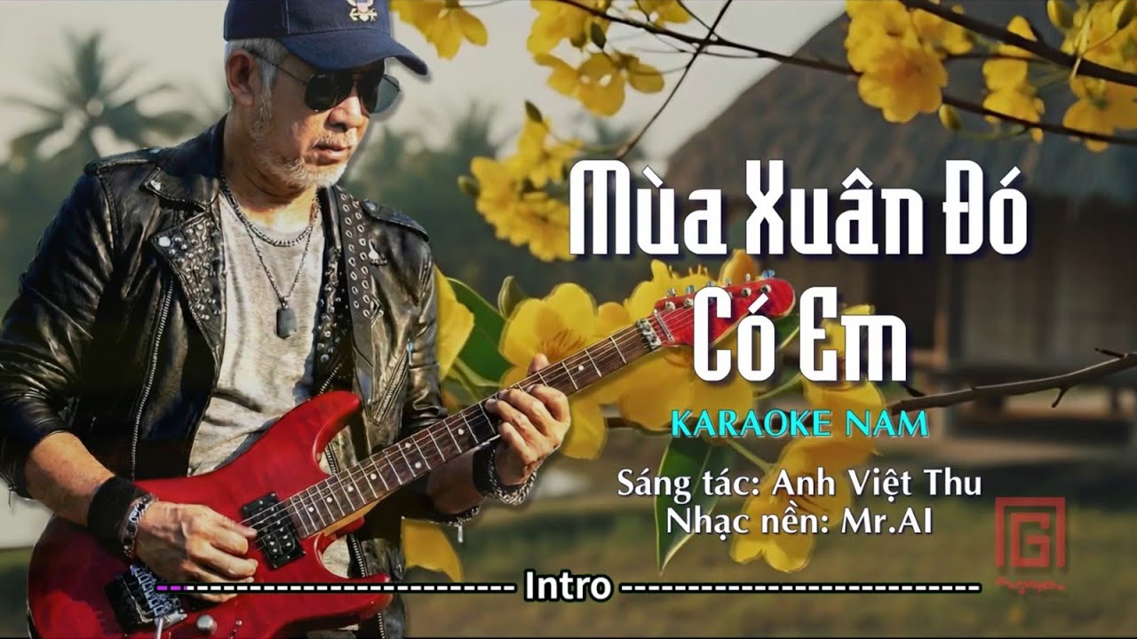 Mùa Xuân đó có em Karaoke giọng Nam