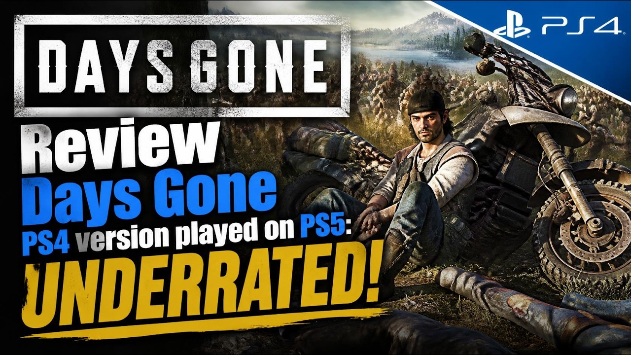 Review Days Gone PS4 version played on PS5: UNDERRATED!