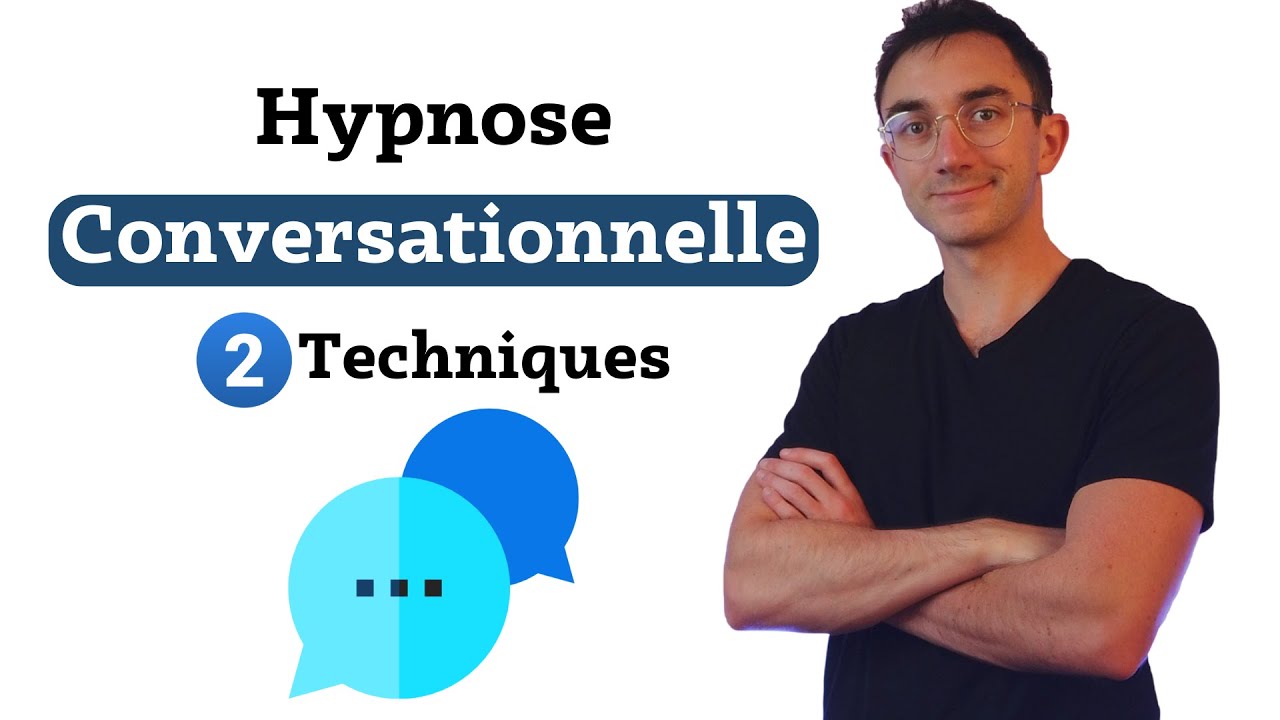 Hypnose conversationnelle 2 techniques
