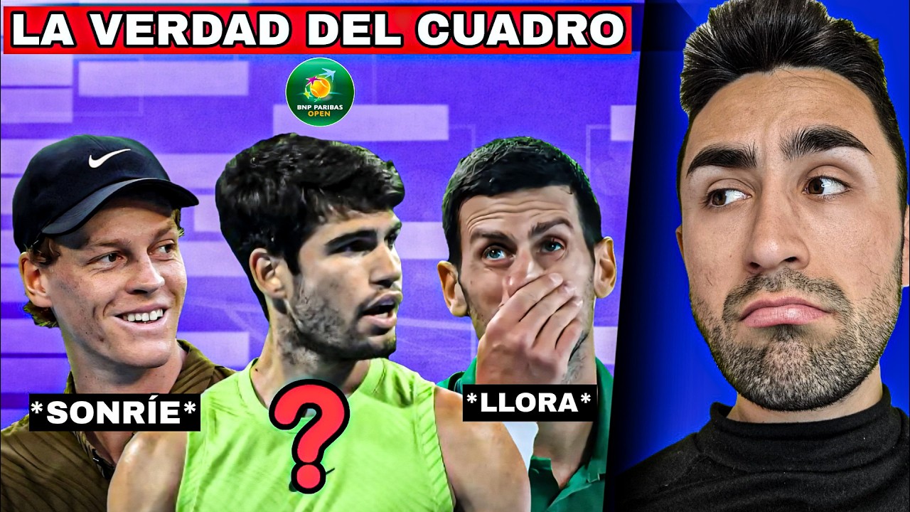 GANADORES y PERDEDORES del sorteo de Indian Wells: Alcaraz, Sinner y Djokovic