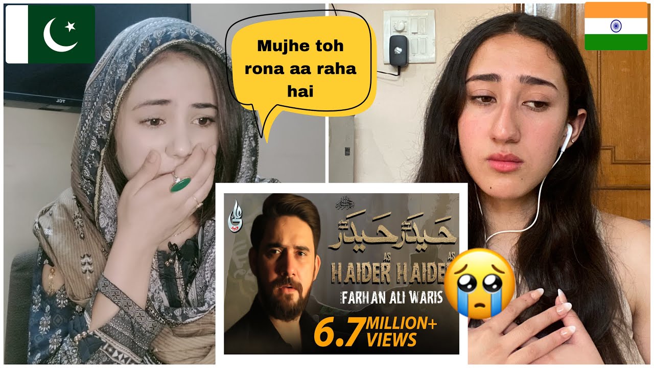 Indian & Pakistani Girls React to Farhan Ali Waris | Haider Haider | 2020
