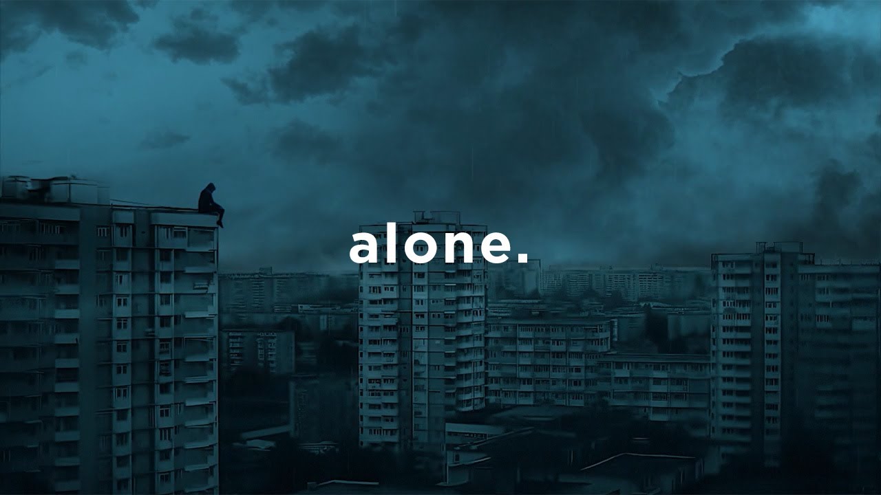 alone and the fear of loneliness