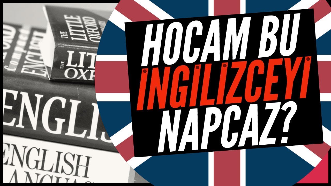 İngilizceyi Nasıl Öğreniriz? - Dil Öğrenme Taktikleri