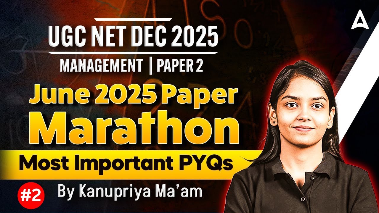 UGC NET Management Marathon Class | UGC NET Management June 2025 Questions By Kanupriya Mam