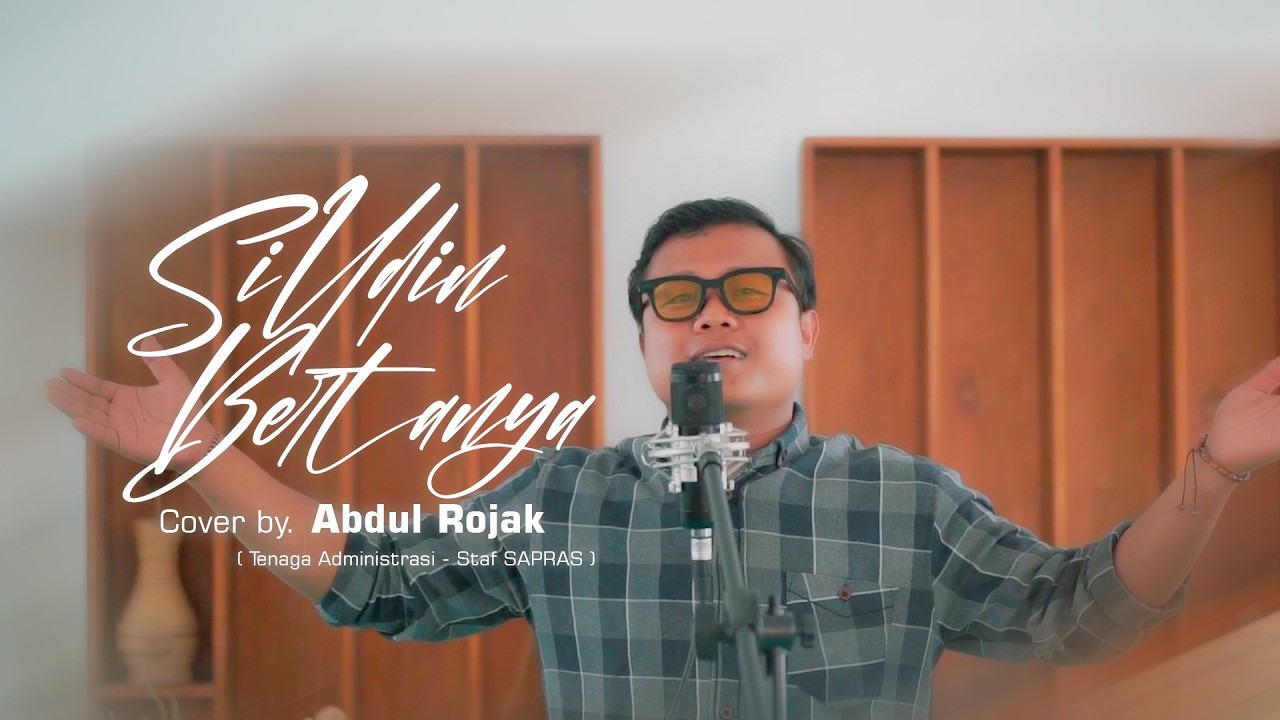 Si Udin Bertanya Rabbana Atina (Wali Band) Cover By.Abdul Rojak | Staf Tenaga Administrasi