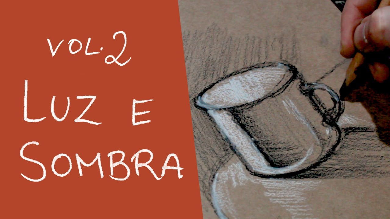 Conceitos Fundamentais de Pintura v.2 - Luz e Sombra