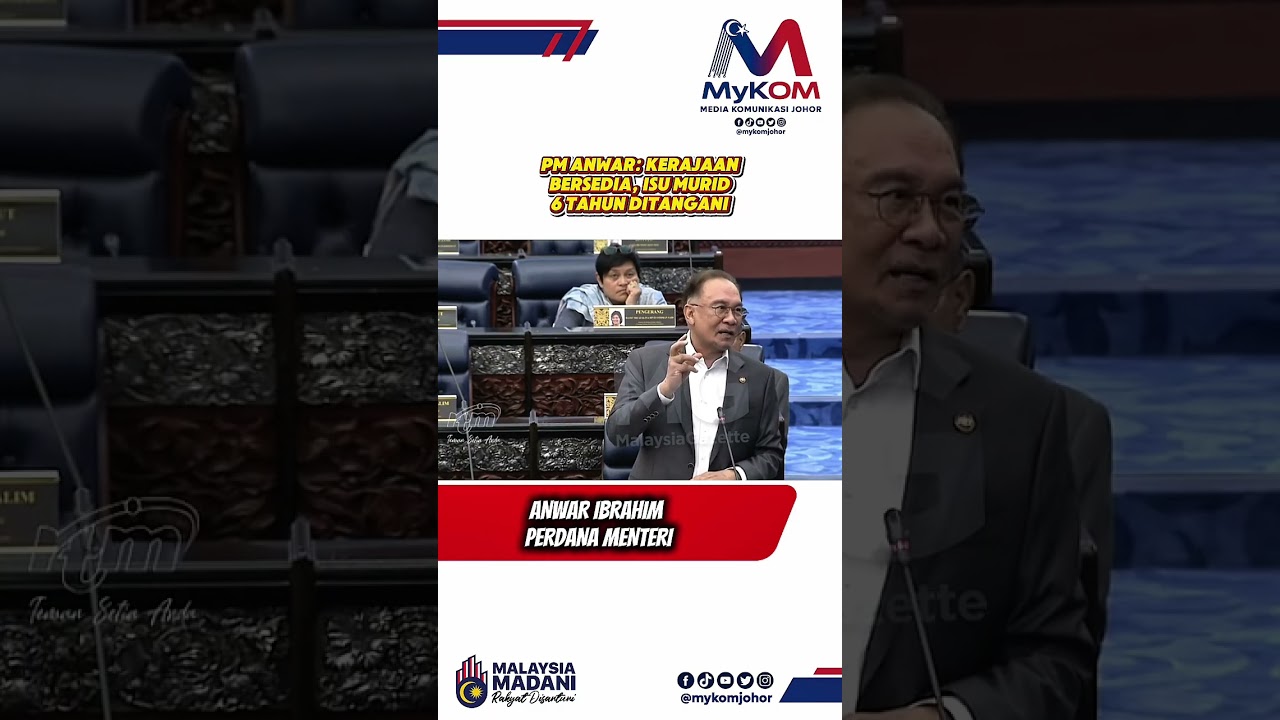 PM Anwar: Kerajaan Bersedia, Isu Murid 6 Tahun Ditangani