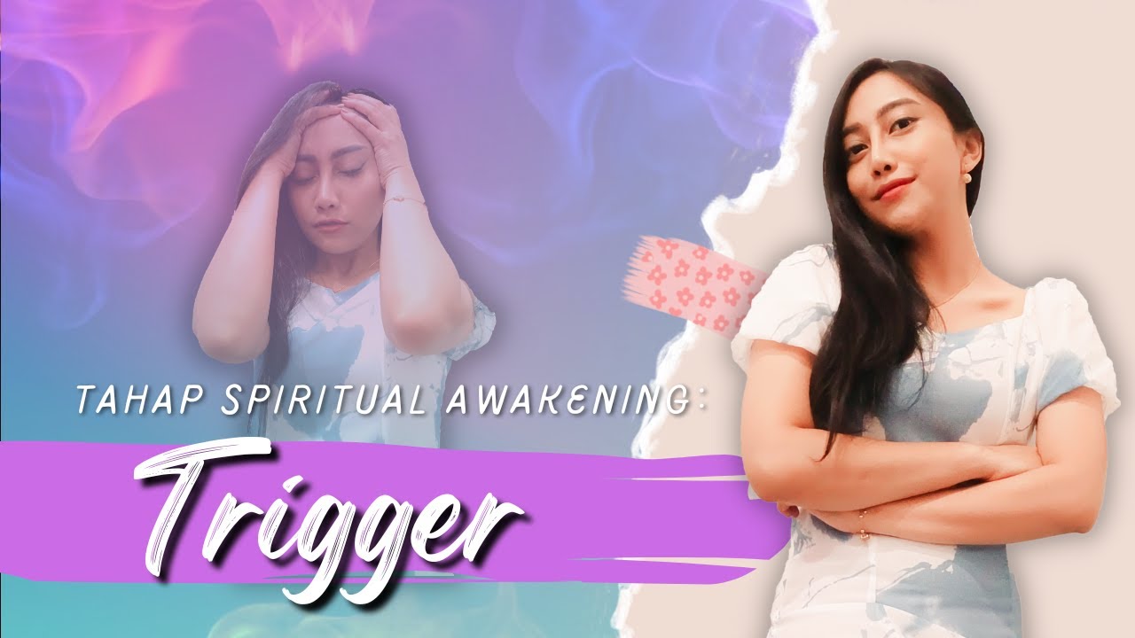 Makna Spiritual Sebuah Trigger dan 7 Cara Menghadapinya | Benedicta Trixie