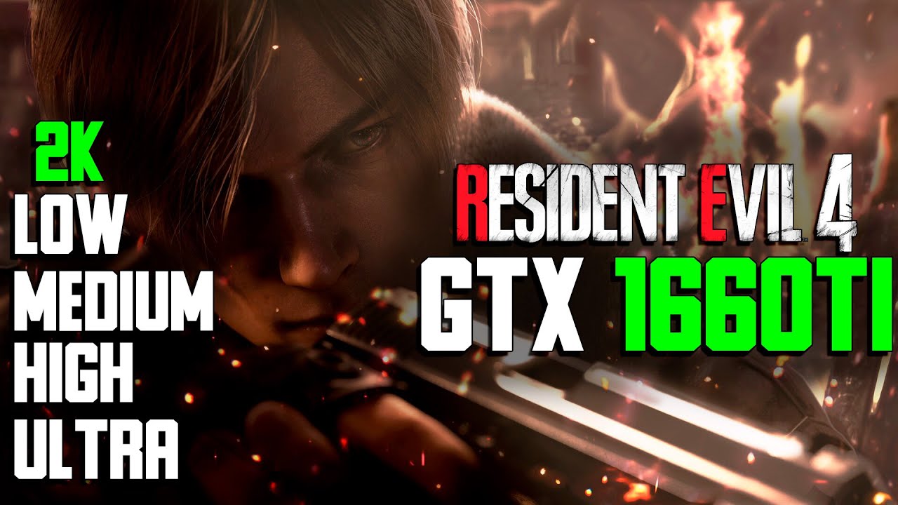 Resident Evil 4 Remake | GTX 1660 TI | 1440P (2K)