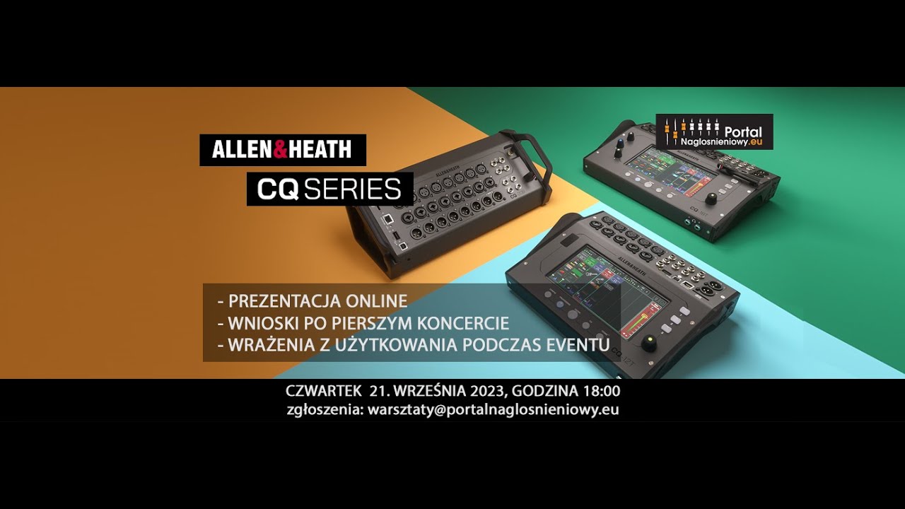 Allen & Heath CQ18T - prezentacja online i pierwsze wrażenia po testach