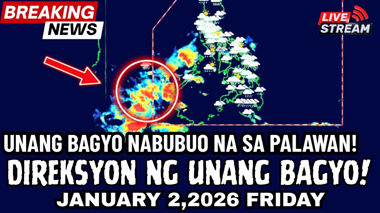 BREAKING: UNANG BAGYO NG TAON NAMATAAN MALAPIT SA PALAWAN! JANUARY 2,2026 FRIDAY