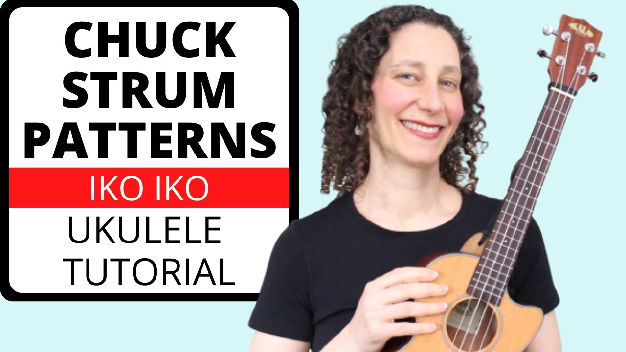 3 Chuck Strum Patterns! 🎵 Iko Iko (EASY 2 Chord Song) - Ukulele Tutorial & Play Along