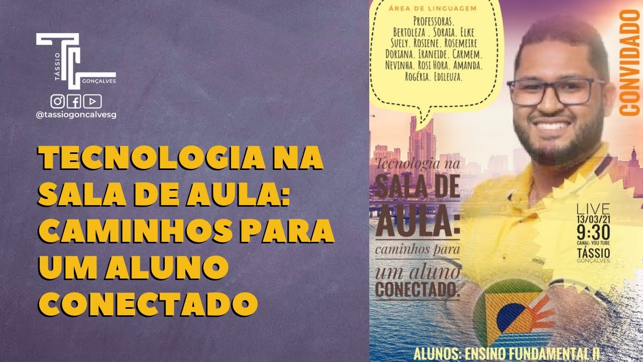 Tecnologia na Sala de Aula: Caminhos para um aluno conectado
