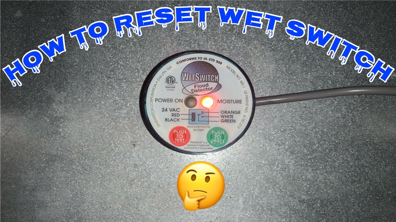 How To Reset Wet Switch (HVAC)
