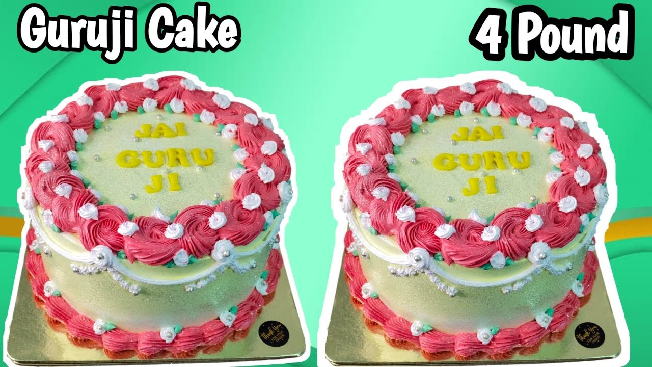 4 Pound Guruji Cake Video #YouTube video#cake video