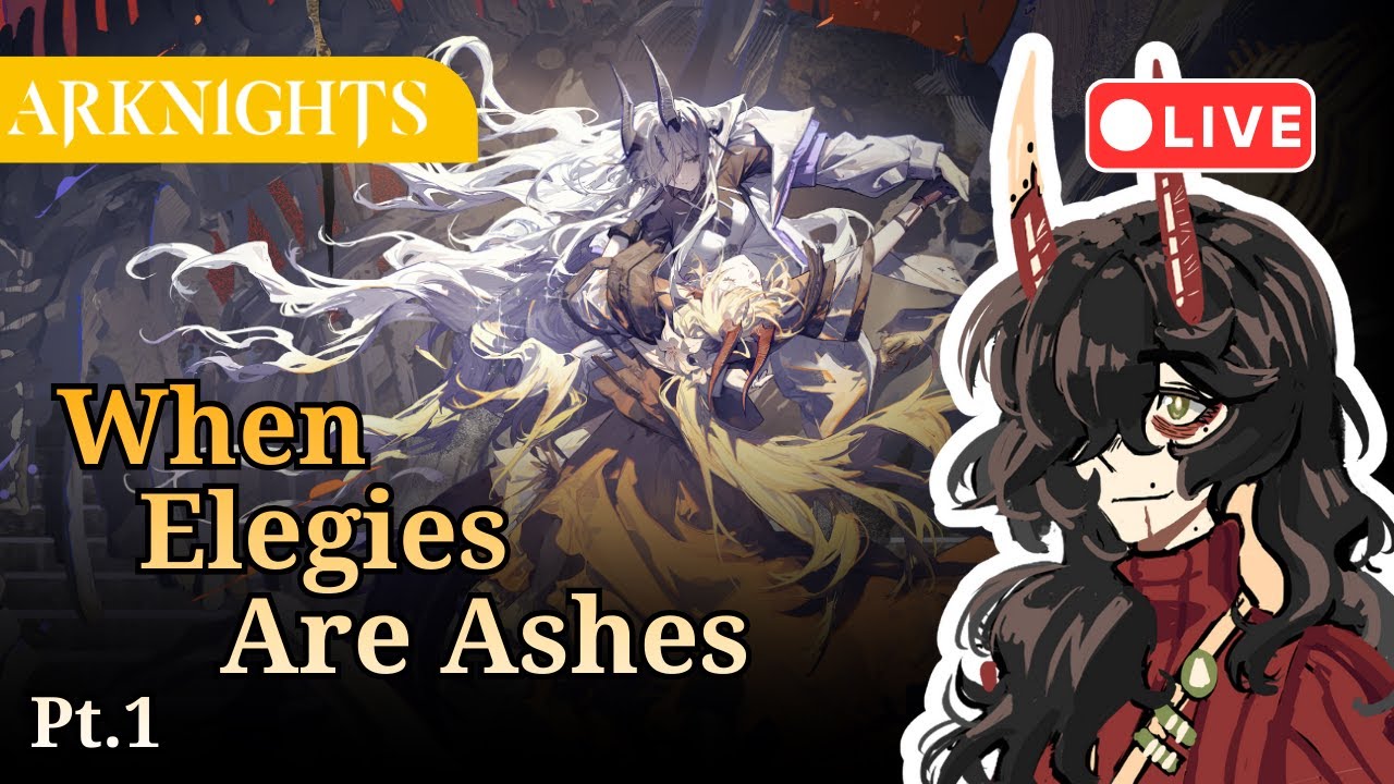🔴【Arknights】🐲💀When Elegies Are Ashes💀🐲 Pt.1 — Draco on Draco Violence