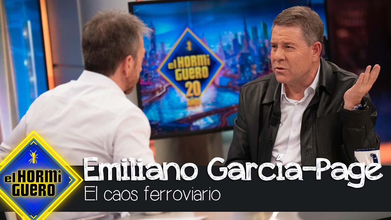 Emiliano García-Page se sincera sobre el caos ferroviario - El Hormiguero