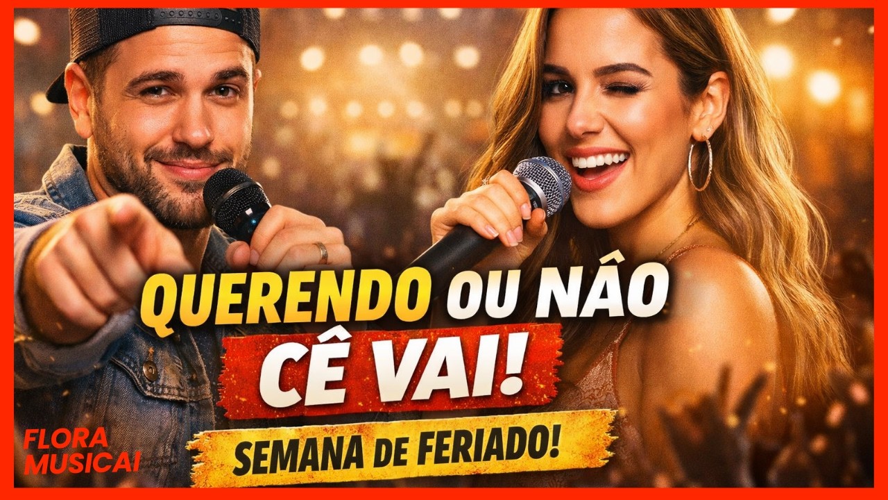QUERENDO OU NÃO CÊ VAI 😈🍻 | Sertanejo Universitário (HIT DO FERIADO)