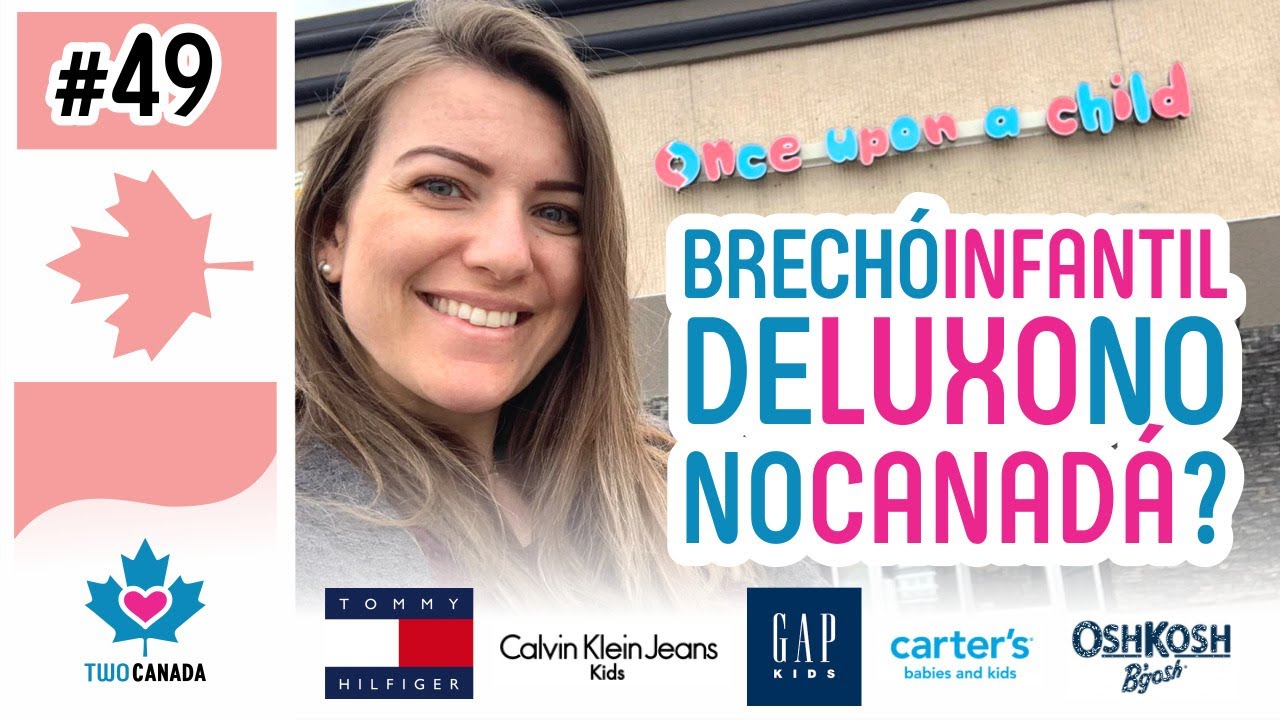 MARCAS TOP em BRECH&Oacute; Infantil de Luxo no Canad&aacute;? Ser&aacute; que compensa? + Toys R Us + IKEA - #49