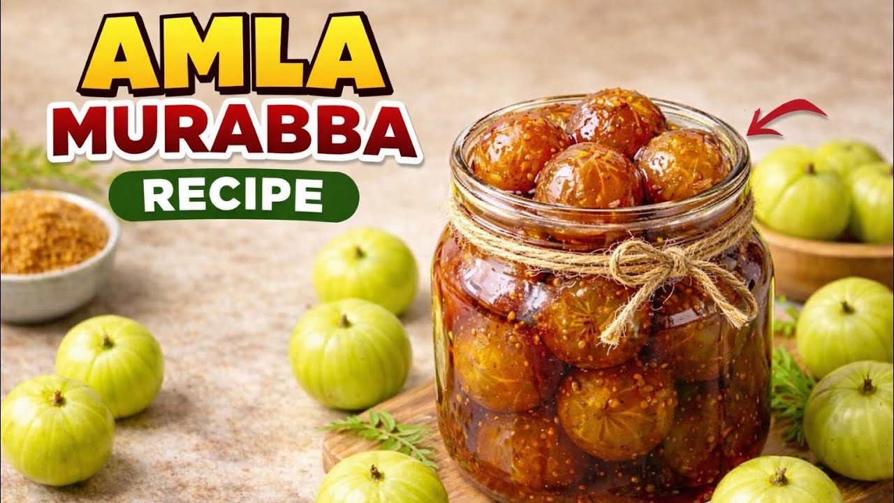 Amla Murabba Recipe | सर्दियों का सेहतमंद आंवला मुरब्बा घर पर | Amla Murabba Banane Ka Aasan Tarika😋