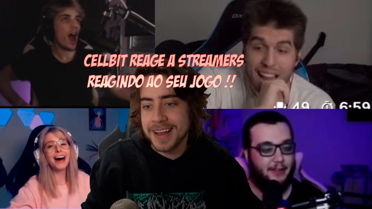 Cellbit Reage a Streamers Reagindo Ao Seu Jogo
