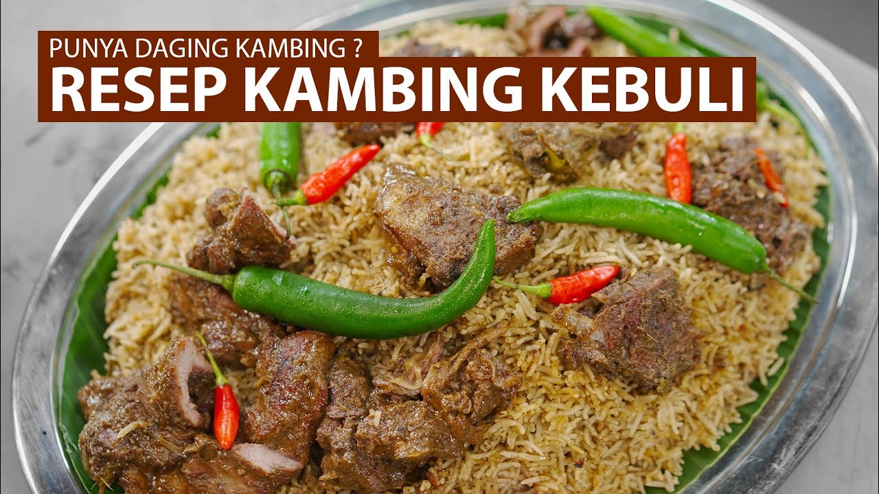 RESEP NASI KEBULI YANG ENAK DAN WANGI COCOK UNTUK HARI RAYA IDUL ADHA #CaraMembuat