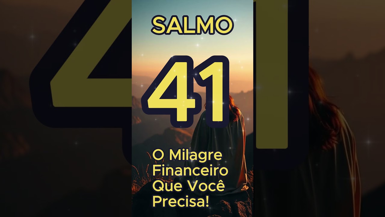 Se Voc&ecirc; Precisa de Dinheiro URGENTE, Ore o Salmo 41 DESTA Forma! #salmos #ora&ccedil;&atilde;o #prosperidade #f&eacute;