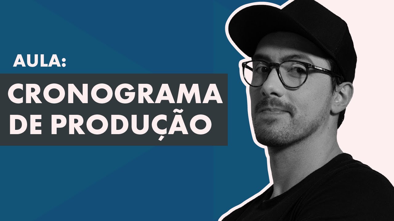 Cronograma de produção