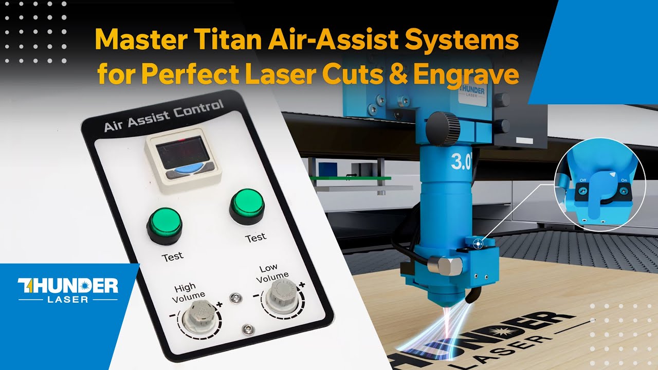 Master Titan Air-Assist Systems for Perfect Laser Cuts & Engrave