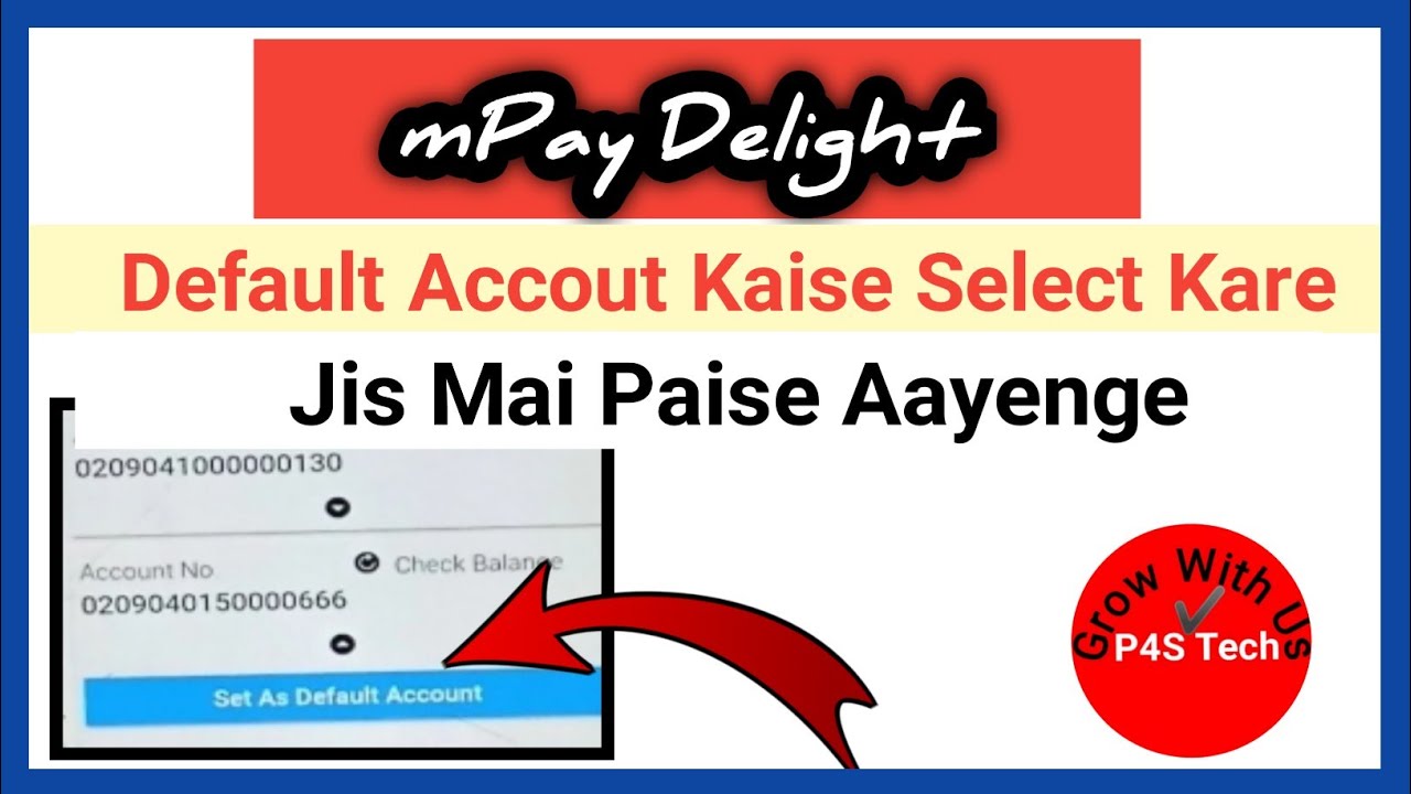 How To Select Default Accout In mPay Delight | Jis Account Mai Paise Aayenge