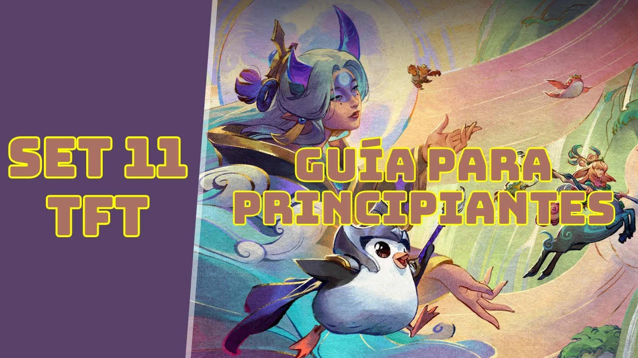 GU&Iacute;A PARA PRINCIPIANTES | SET 11 TFT | #tftmeta #tftcomps