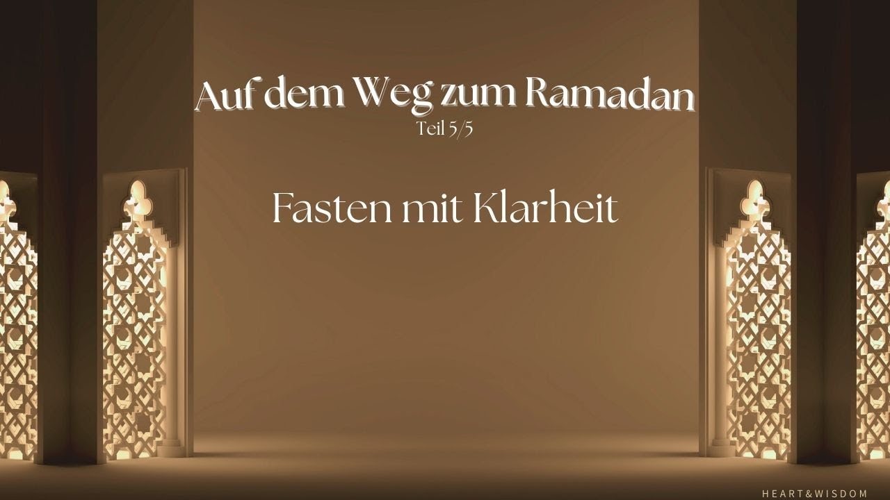 Auf dem Weg zum Ramadan Teil 5/5 I Praktische Tipps fürs Fasten