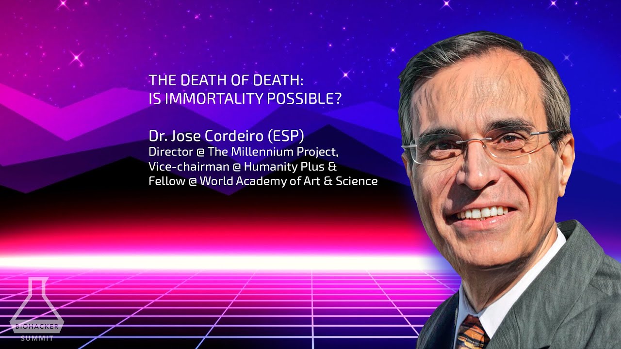 Dr. Jos&eacute; Cordeiro: IS IMMORTALITY POSSIBLE?