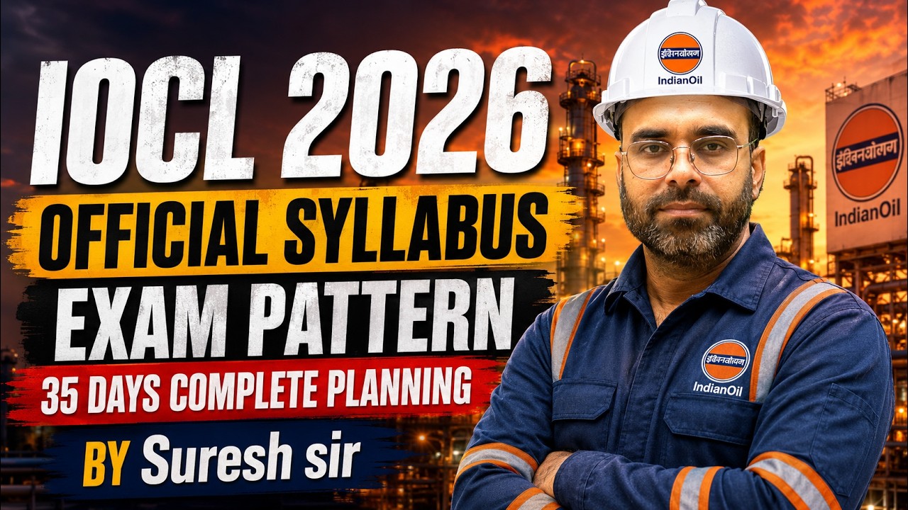 IOCL  2026 | OFFICIAL SYLLABUS🔥| 35 DAYS PLANNING #sscje #rrbje #rseb  #sureshsir #ioclrecruitment