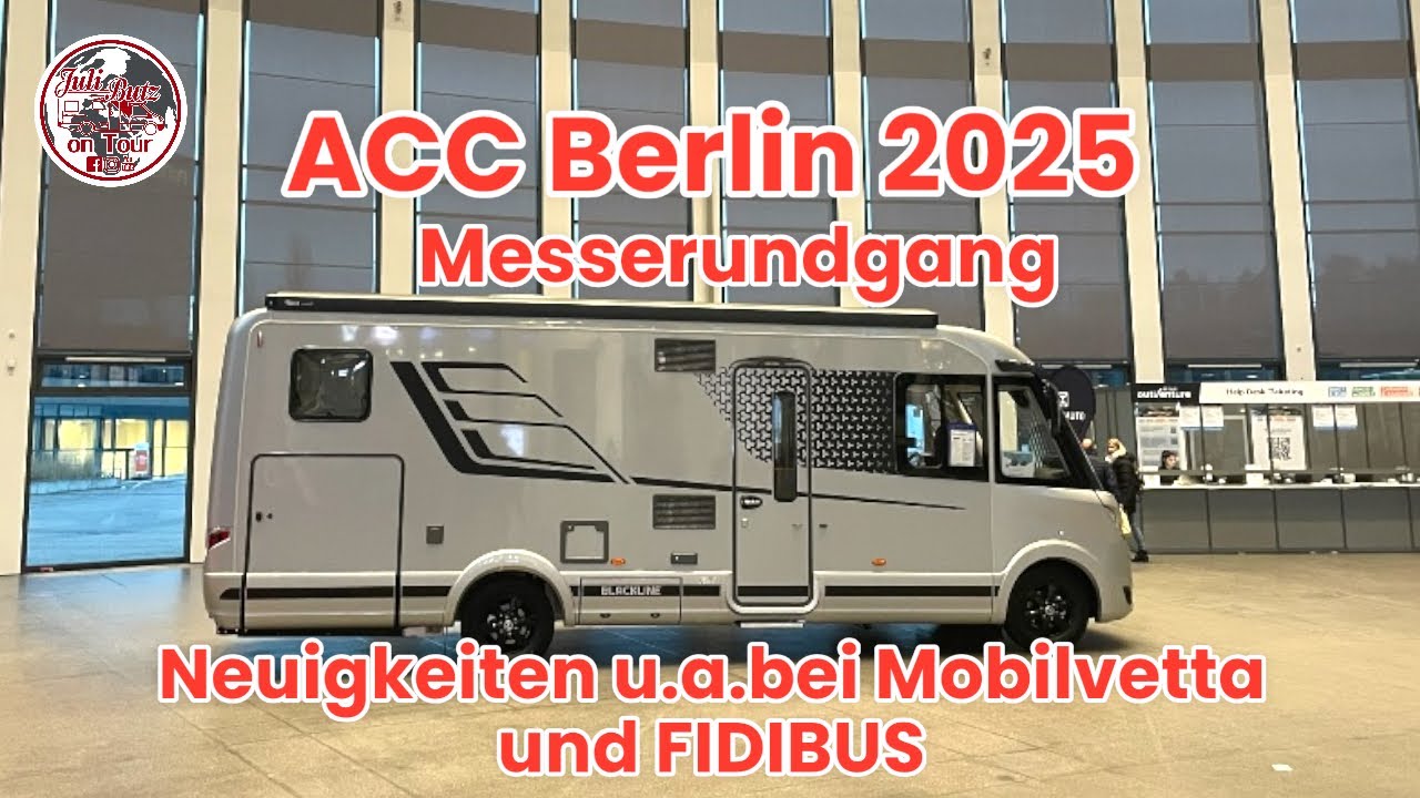 ACC 2025, Caravanmesse Berlin,Messerundgang,neues bei Mobilvetta und FIDIBUS #messe #berlin #camping